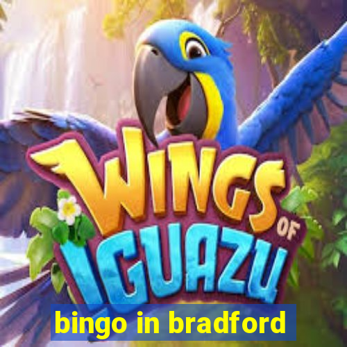 bingo in bradford