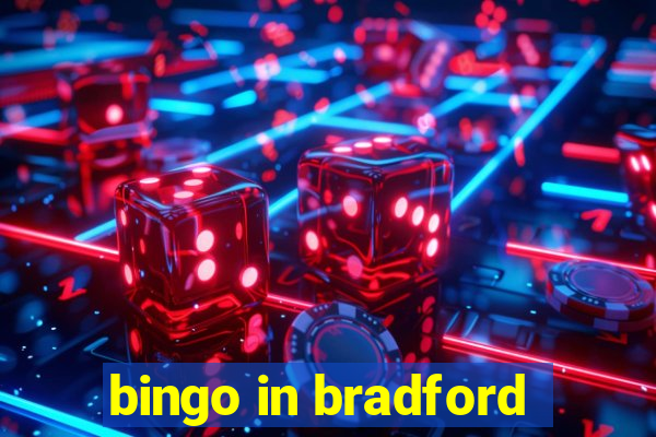 bingo in bradford