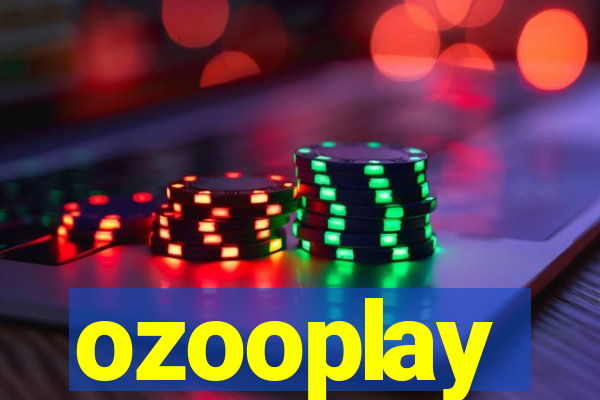 ozooplay