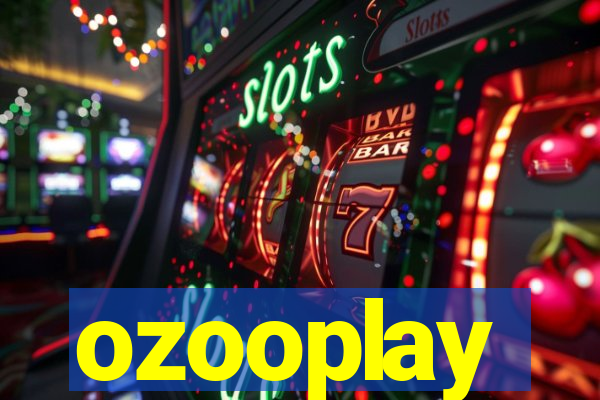 ozooplay