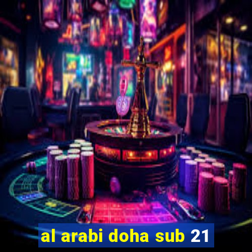 al arabi doha sub 21