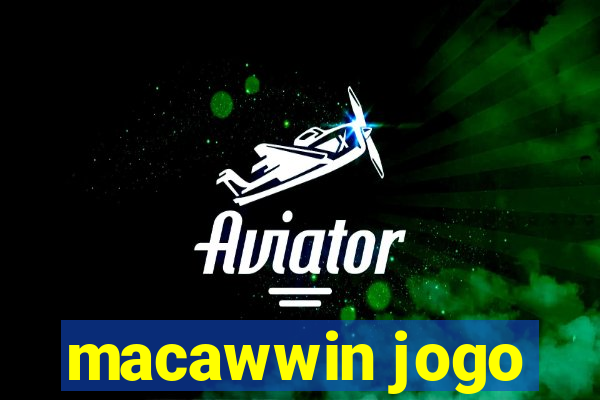 macawwin jogo