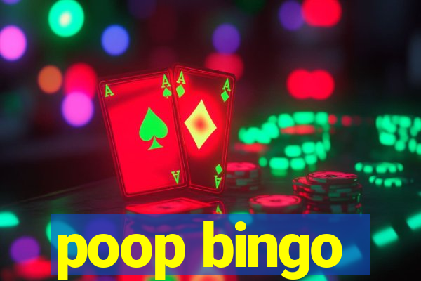 poop bingo