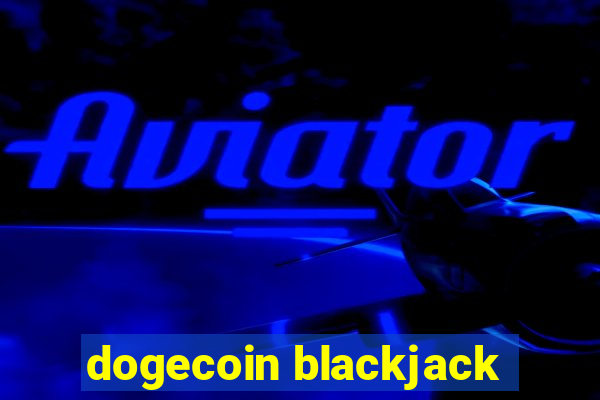 dogecoin blackjack