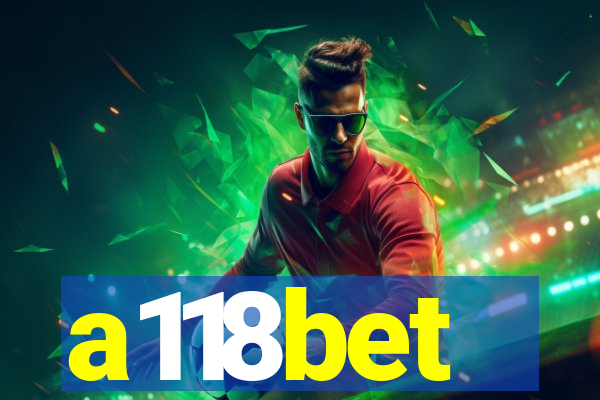 a118bet