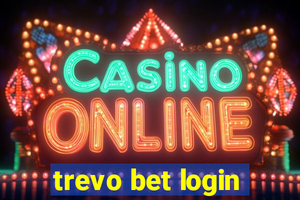 trevo bet login