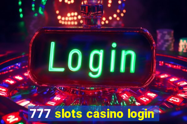 777 slots casino login