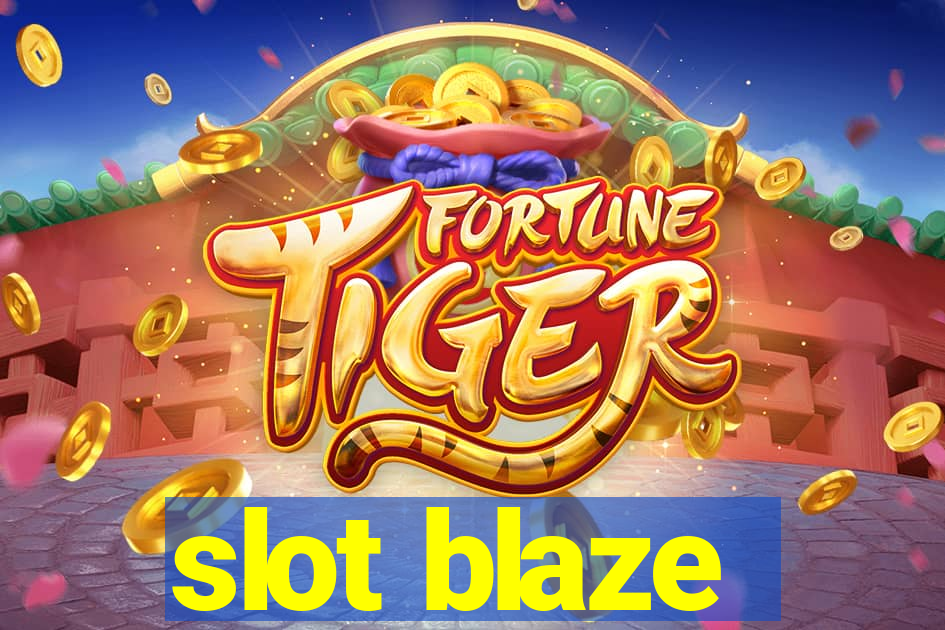 slot blaze