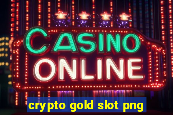 crypto gold slot png