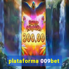 plataforma 009bet