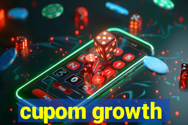 cupom growth