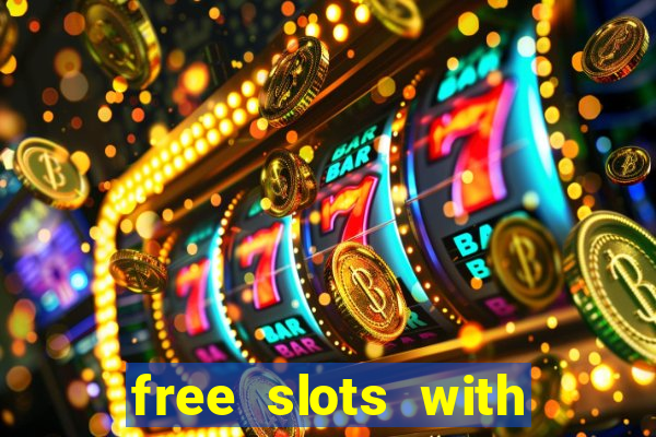 free slots with free spins and bonus