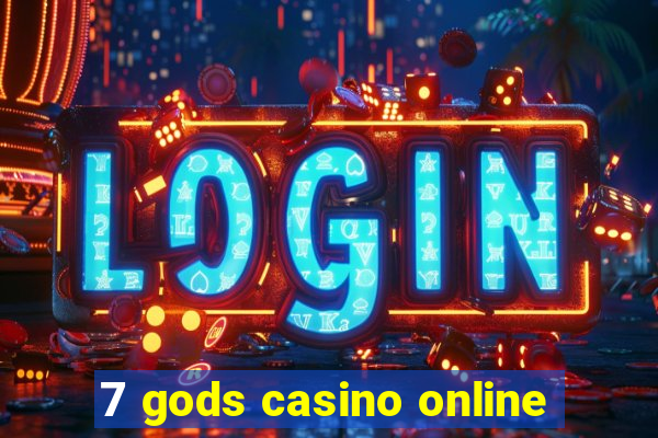 7 gods casino online