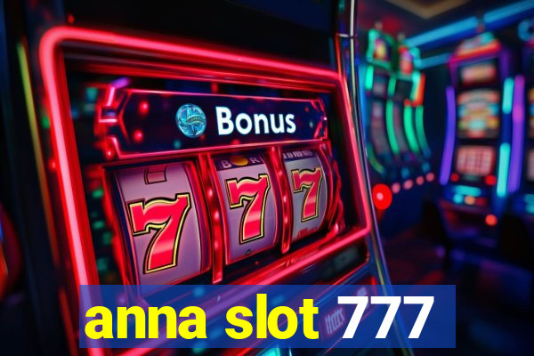 anna slot 777