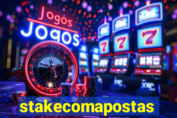 stakecomapostas