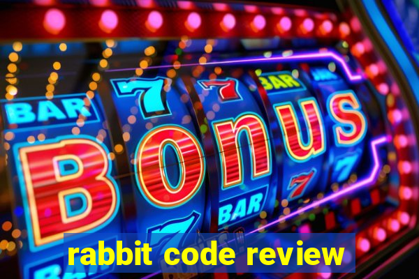 rabbit code review