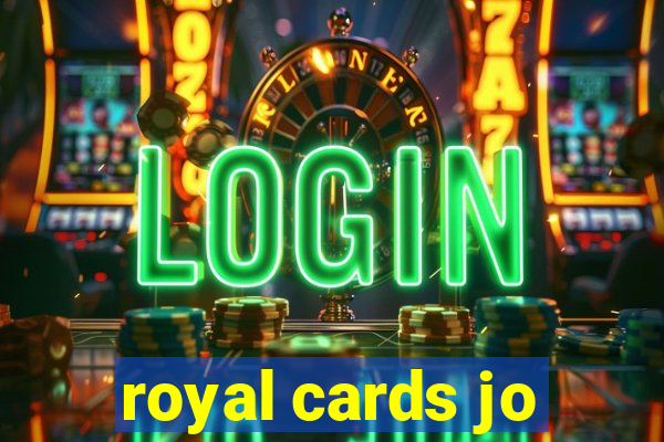 royal cards jo