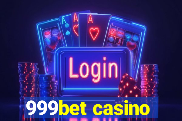 999bet casino