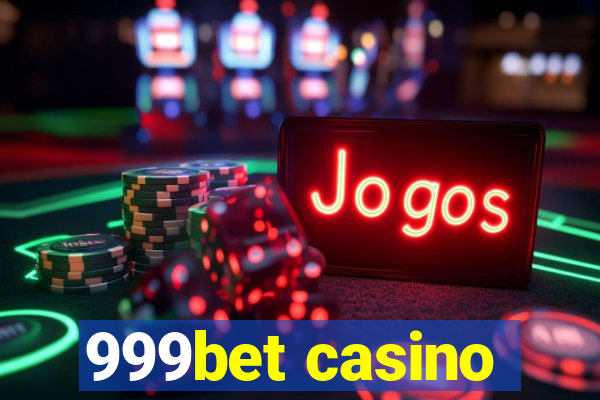 999bet casino