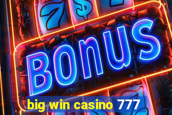 big win casino 777