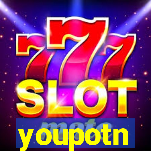 youpotn