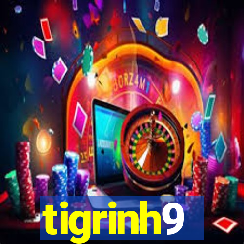 tigrinh9