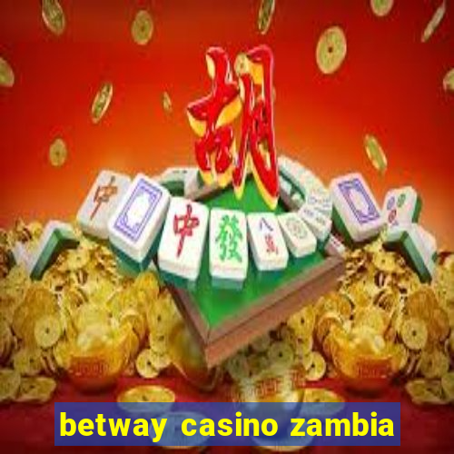 betway casino zambia