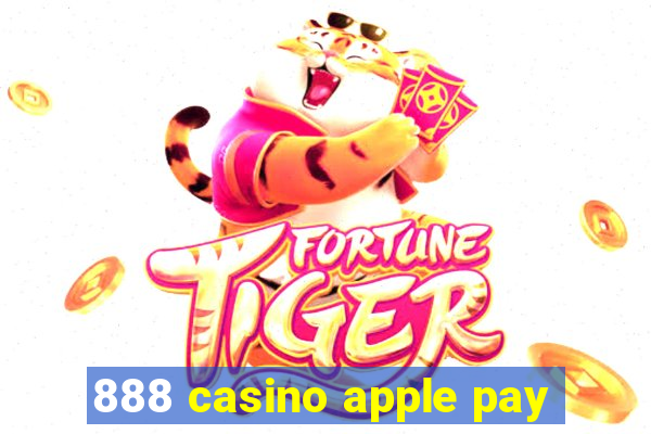 888 casino apple pay