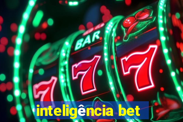 inteligência bet