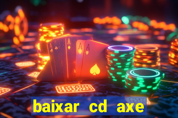 baixar cd axe bahia 2000 gratis