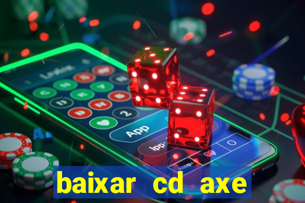 baixar cd axe bahia 2000 gratis