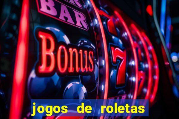 jogos de roletas da sorte