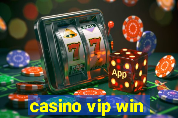 casino vip win