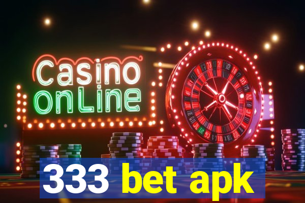 333 bet apk