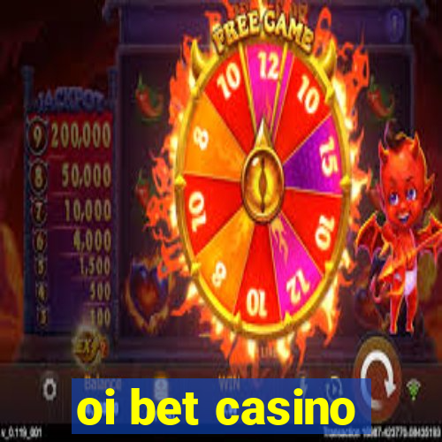 oi bet casino