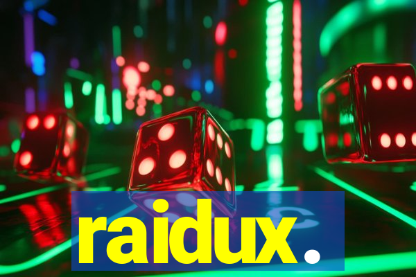 raidux.