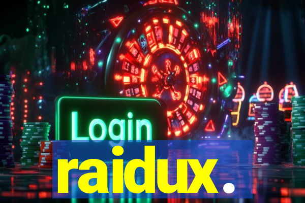 raidux.