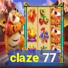 claze 77