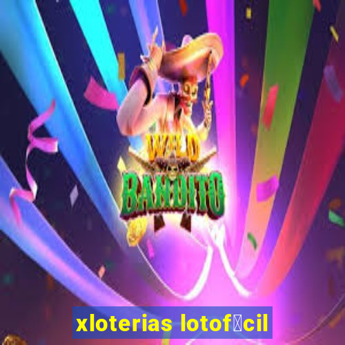 xloterias lotof谩cil