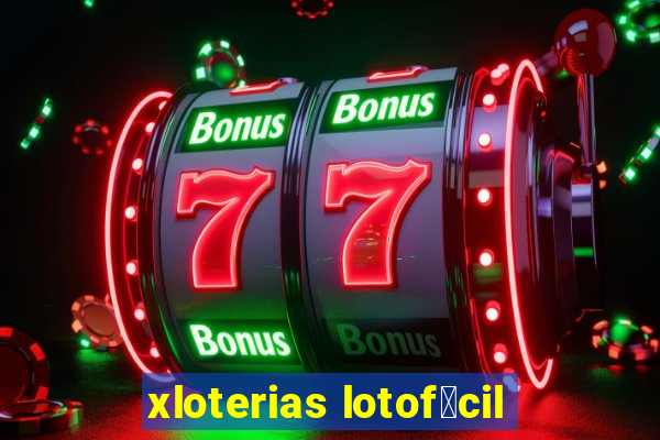 xloterias lotof谩cil