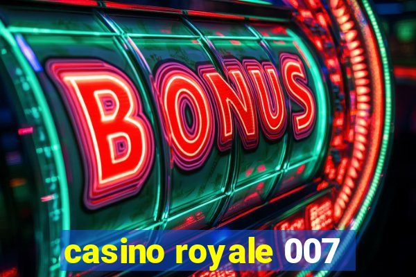 casino royale 007