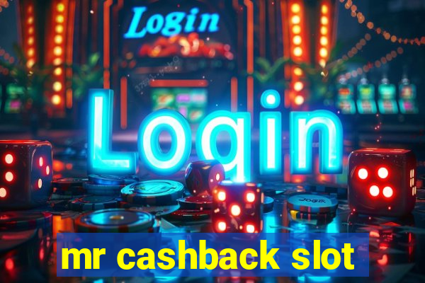 mr cashback slot