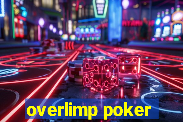 overlimp poker