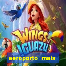 aeroporto mais pr贸ximo de mim