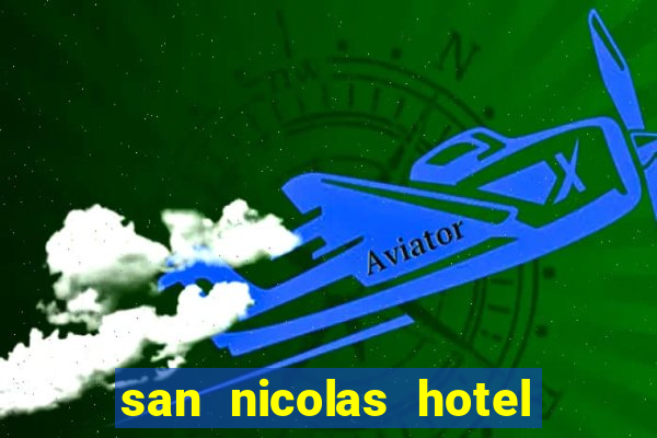 san nicolas hotel and casino