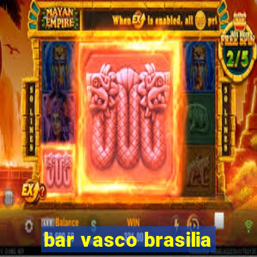 bar vasco brasilia