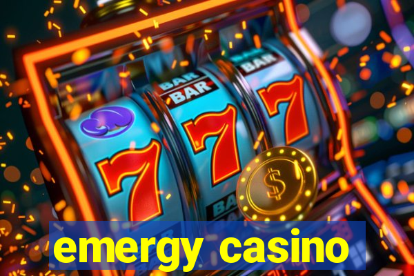 emergy casino