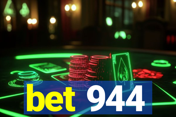 bet 944