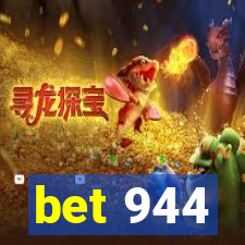 bet 944