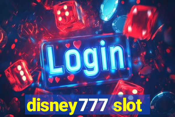 disney777 slot